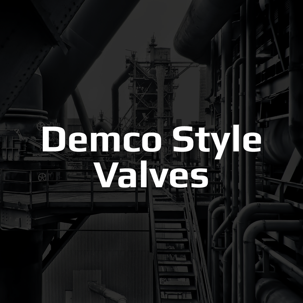 Demco Style Valves